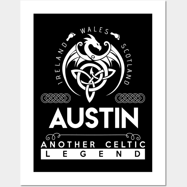 Austin Name T Shirt - Another Celtic Legend Austin Dragon Gift Item Wall Art by harpermargy8920